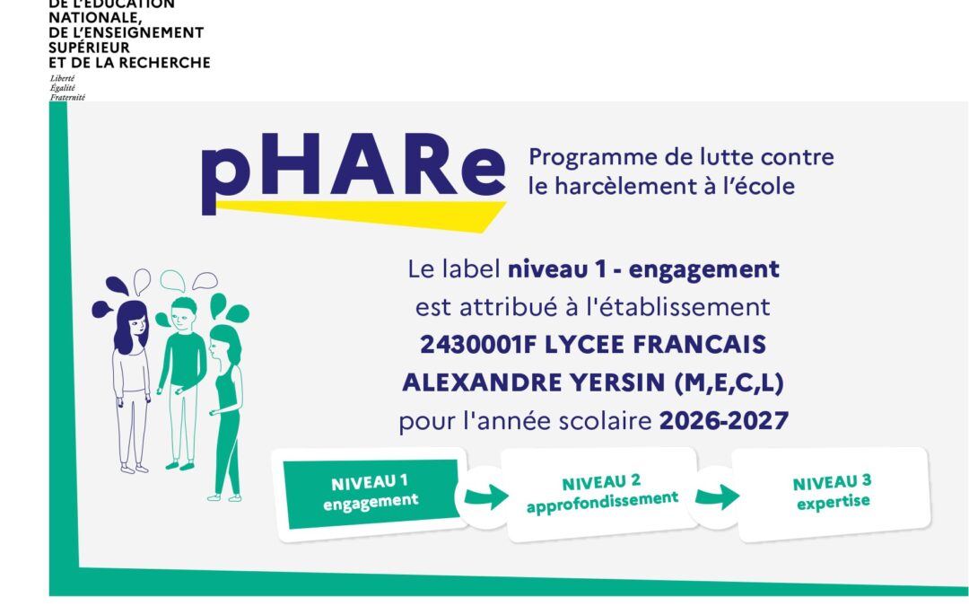 Le lycée français Alexandre Yersin obtient le label Niveau 1 – Engagement pHARe !